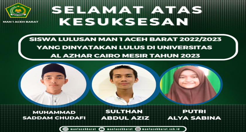 LULUSAN MAN 1 ACEH BARAT TAHUN 2022/2023  LULUS UNIVERSITAS AL AZHAR MESIR